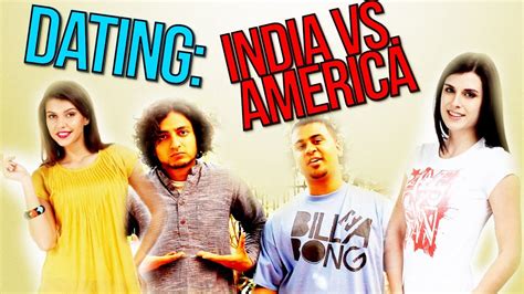 dating in india vs america